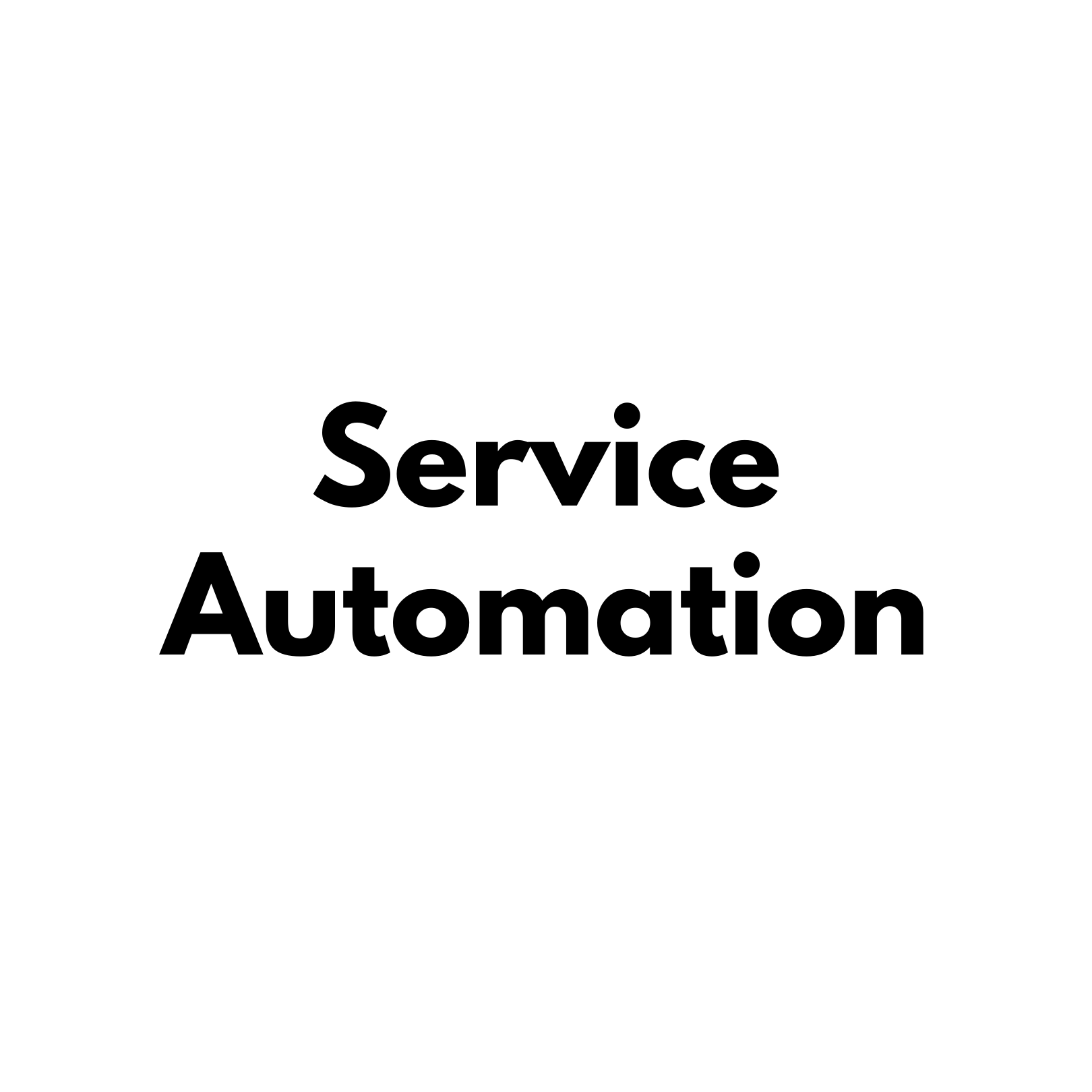 Service Automation